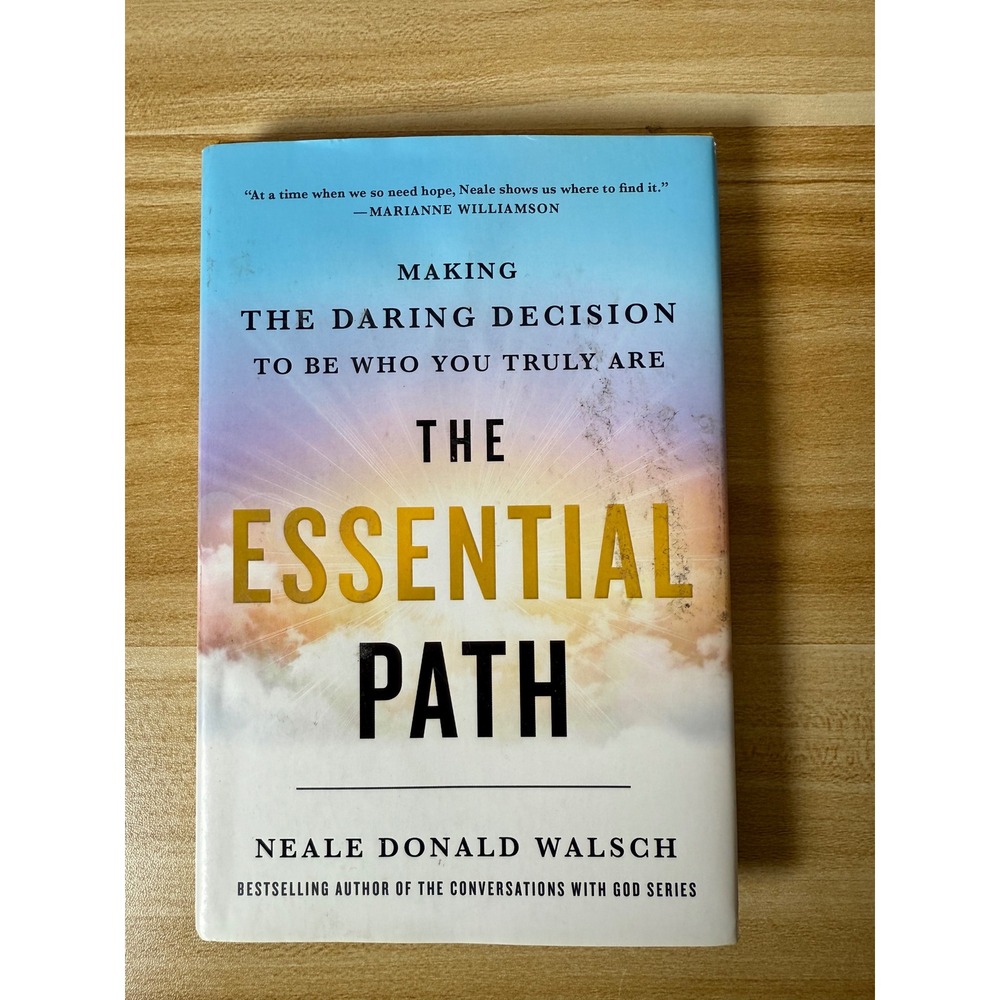 The Essential Path by Neale Donald Walsch Making‎ Daring Decision